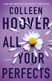 Colleen Hoover's All Your Perfects Book Cover 